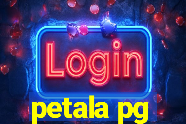 petala pg